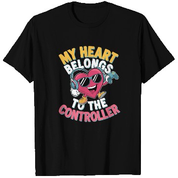Discover My Heart Belongs to the Controller T Shirts