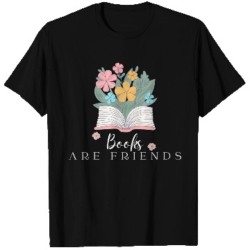Discover books are friends book lovers T Shirts