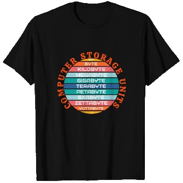 Discover Computer Data Storage Measurement Unit T Shirts
