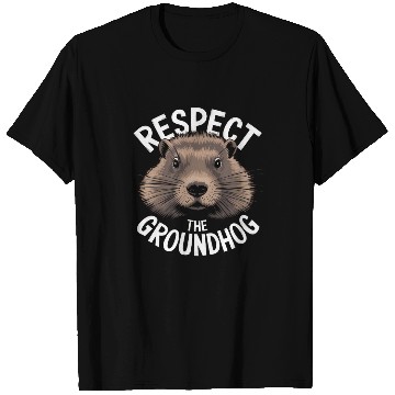 Discover Respect The Groundhog T Shirts