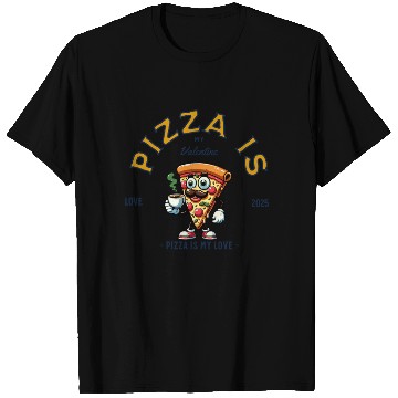 Discover Pizza Is My Valentine Cheesy Love T Shirts