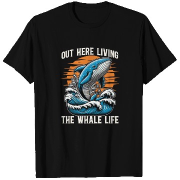 Discover Whale Watching Out Here Living The Marine Biology T Shirts