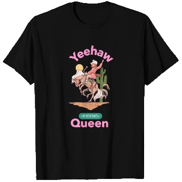 Discover Yeehaw Queen, girl horse riding T Shirts.