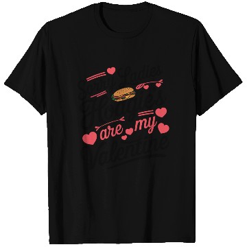 Discover Sorry Ladies Hoagie’s are my Valentine T Shirts