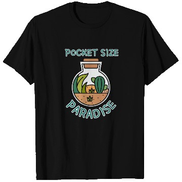 Discover Pocket Size Paradise Home Mini Plant Terrarium T Shirts