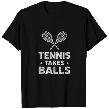 Discover Tennis Takes Balls 3 T Shirts