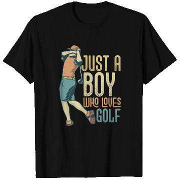 Discover Just A Boy Who Loves Golf Golfer Hobby T Shirts