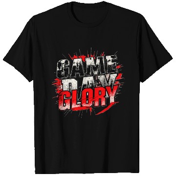 Discover Game Day Glory Intense Bold Sports Design T Shirts