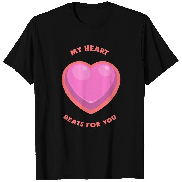 Discover My Heart Beats For You T Shirts