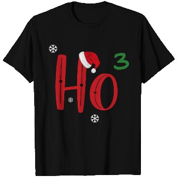 Discover Ho Ho Ho | Ho x3 T Shirts
