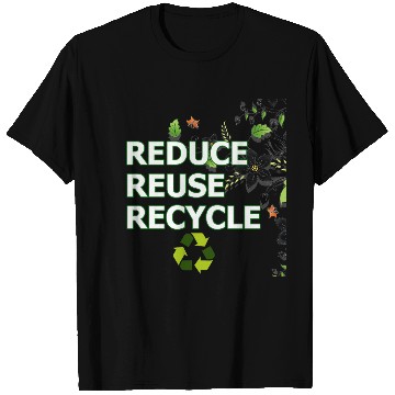 Discover Reduce Reuse Recycle Eco-Friendly T Shirts