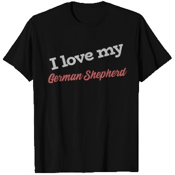 Discover I Love My German Shepherd T Shirts