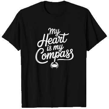 Discover My Heart Is My Compass Cancer Zodiac Wisdom T Shirts