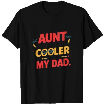Discover Fun Cool Aunt vs Dad T Shirts Design – Bold