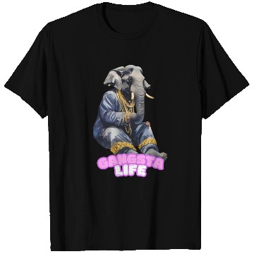Discover Gangsta Life Elephant T Shirts