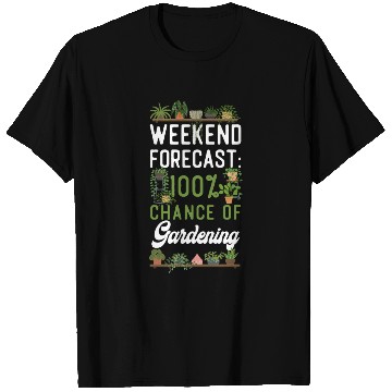 Discover Plant Lover Gardening Weekend T Shirts
