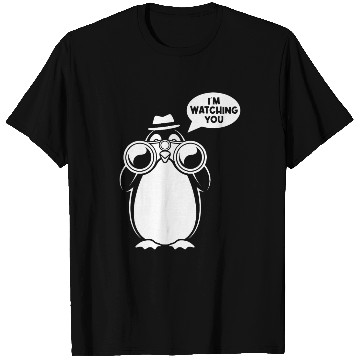 Discover Sarcasm Penguin I'm Watching You Humor T Shirts