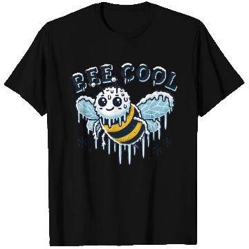Discover Be cool! T Shirts