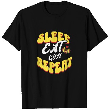 Discover Sleep Eat Gym Repeat T Shirts - Fitness Workout T Shirts