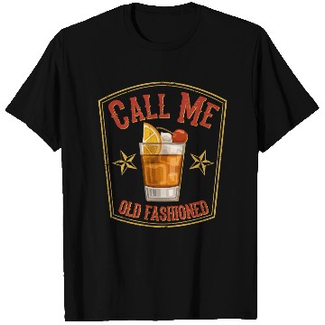 Discover Call Me Old Fashioned T Shirts