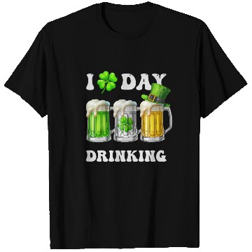 Discover I Love Day Drinking Beer Shamrock St Patrick’s Day T Shirts