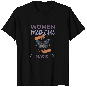 Discover Women Medicine Magic T Shirts