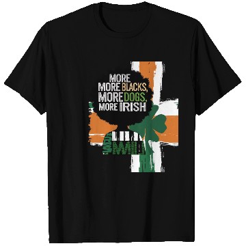 Discover More Blacks More Irish Ireland Flag Anti Racism T Shirts