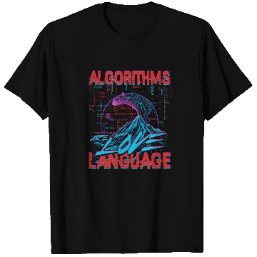 Discover Computer Linguist Algorithms Are My Love Language T Shirts