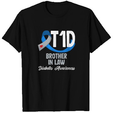 Discover T1D Brother In Law Diabetes Type 1 Awareness T Shirts