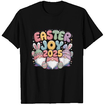 Discover Easter Joy 2025 – Celebrate with Fun & Happiness! T Shirts