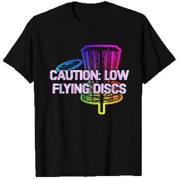 Discover Caution Low Flying Discs Outdoor Game Disc Golf T Shirts