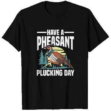 Discover Pheasant Hunting for Hunters T Shirts