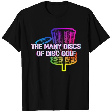 Discover Many Discs of Disc Golf Hobby Golfer Activities T Shirts