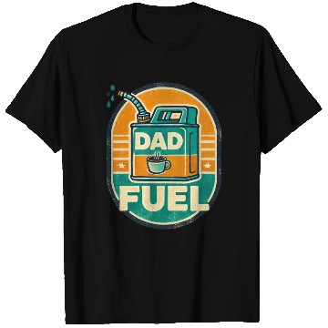 Discover Dad Fuel – Playful, with a retro twist. T Shirts