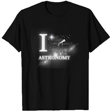 Discover Amateur Astronomy: I Love Astronomy T Shirts