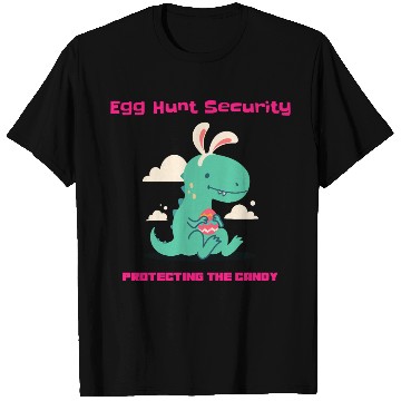 Discover Egg Hunt Securiety Protecting the Candy T Shirts