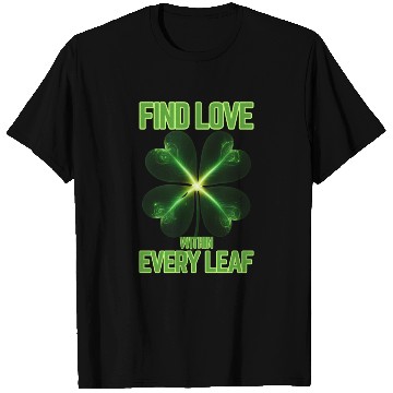 Discover Mystic Clover - Find love within every leaf T Shirts