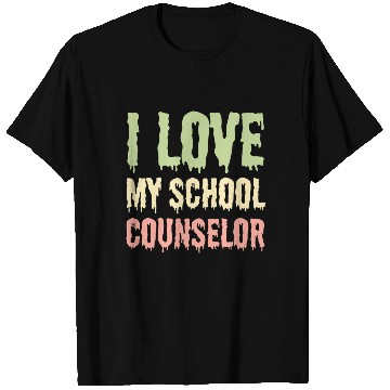 Discover I Love My School Counselor T Shirts