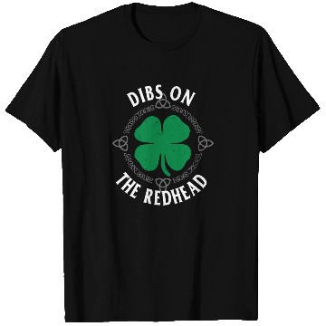 Discover Dibs On The Red Head - St. Patrick's Day Humor T Shirts