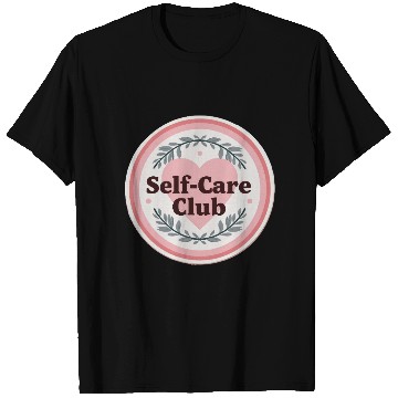 Discover Self-Care Club Inspirational T Shirts