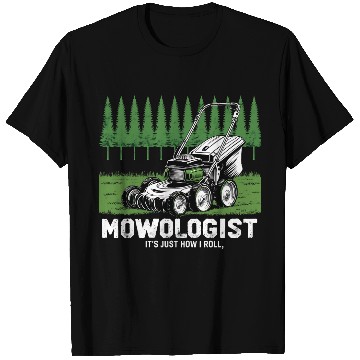 Discover Mowologist Gardener Lawn Mowing Gift T Shirts