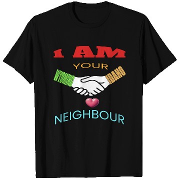 Discover I AM YOUR NEIGHOUR WYOMING AND IDAHO T Shirts