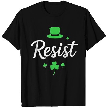 Discover Resist and Celebrate St. Patrick’s Day T Shirts