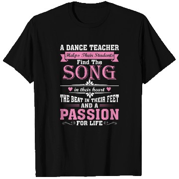 Discover A Dance Teacher Helps Their Students Find The Song T Shirts