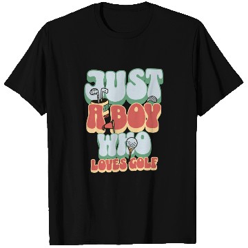 Discover Just a Boy who loves Golf T Shirts