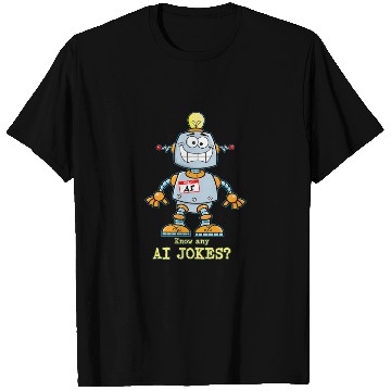 Discover AI Jokes T Shirts