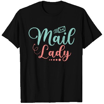 Discover Mail Lady Mailman Postal Worker T Shirts