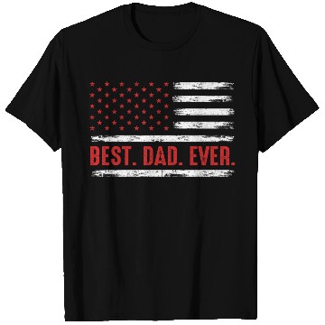Discover Best Dad Ever American Flag T Shirts