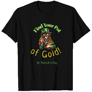 Discover Find Your Pot of Gold T Shirts