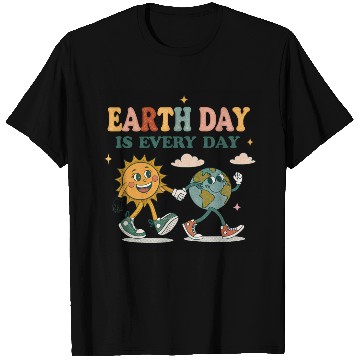 Discover Earth Day is every day T Shirts